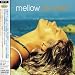 Mellow