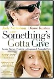Something's Gotta Give