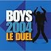 Ultimate Fight ! Boys 2004 le duel