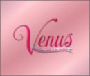 VENUS~BEST GIRL-HITS of the WORLD