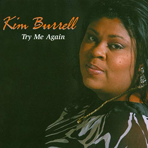 Kim Burrell - Try Me Again - Zortam Music