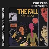 Grotesque (After the Gramme) by The Fall