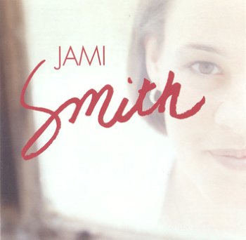 Jami Smith - Jami Smith - Zortam Music