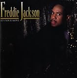 It's Your Move by Freddie Jackson