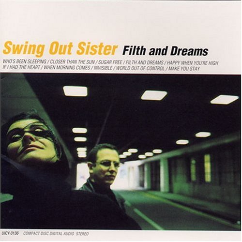 SWING OUT SISTER - Filth And Dreams - Zortam Music