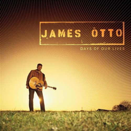 Days of Our Lives by James Otto album cover