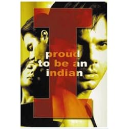 I (Proud To Be An Indian)