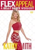 Flex Appeal: A Belly Dance Work Out