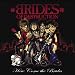 Here Come the Brides