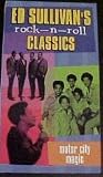 Ed Sullivan Rock n Roll Classics: Motor City Magic
