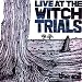 Live at the Witch Trials