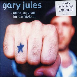 Trading Snakeoil for Wolftickets by Gary Jules album cover