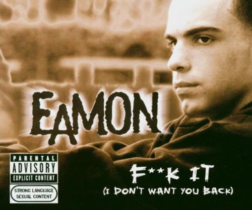 Eamon - Fuck It (I Don