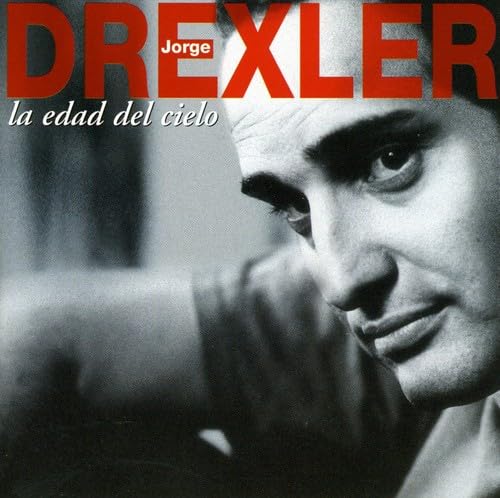 Jorge Drexler - La Edad del Cielo: Sus Grandes Canciones - Zortam Music