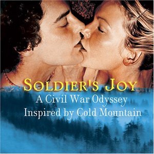 Soldier's Joy: A Civil War Odyssey