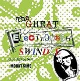 The Great Electroca$h Swindle