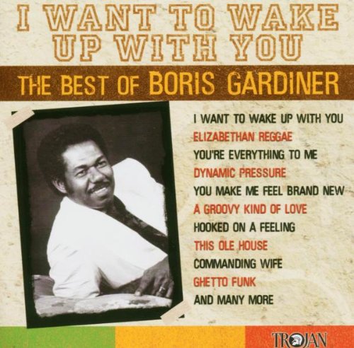 Boris Gardiner - I Want to Wake Up With You-Bes - Zortam Music