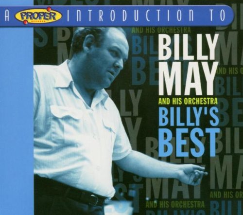 A Proper Introduction to Billy May: Billy's Best