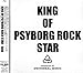 King of Psyborg Rock Star CD