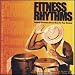 Fitness Rhythms: Original Exercise Music w/ Personal Trainer - Cardio/interval Workout by Eric L. Wilson, MS. - Personal Trainer & Musician