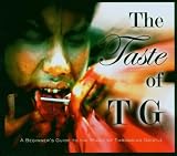 The Taste Of TG: A Beginner's Guide To The Music Of Throbbing Gristle