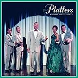 The Platters - All-Time Greatest Hits by The Platters