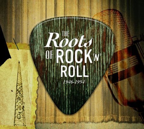 Roots of Rock N Roll: 1946-1954