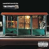 A Grand Don't Come for Free by The Streets