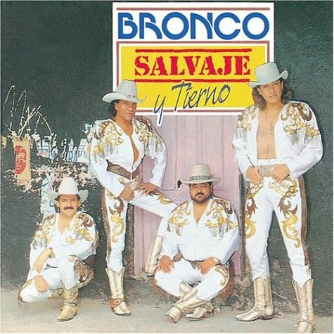 Bronco - Salvaje Y Tierno - Zortam Music
