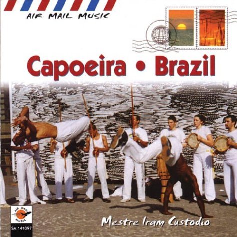 Air Mail Music: Capoeira - Brazil
