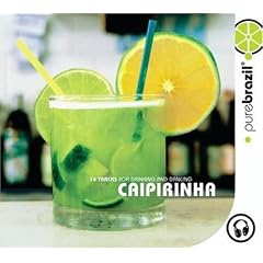 Pure Brazil: Caipirinha