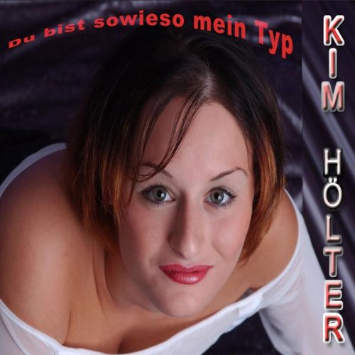 Du Bist Sowieso Mein Typ