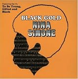Black Gold by Nina Simone