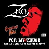 For My Thugs: Greatest Hits by Z Ro