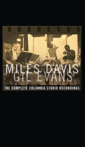 The Miles Davis and Gil Evans: Complete Columbia Studio Recordings