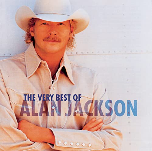 Alan Jackson - The Very Best of Alan Jackson - Zortam Music