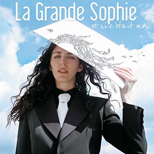 La Grande Sophie - Et si c