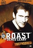 Roast of Denis Leary Uncensored
