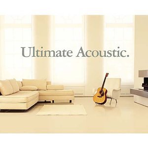 Ultimate Acoustic Album