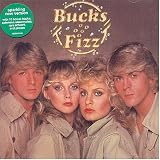 Bucks Fizz by Bucks Fizz
