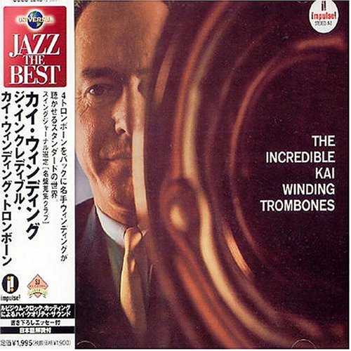 The Incredible Kai Winding Trombones