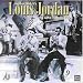 Hey Everybody -- It's Louis Jordan and His Tympany Five