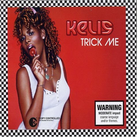 Kelis - Trick Me - Zortam Music
