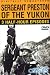 Sergeant Preston of the Yukon