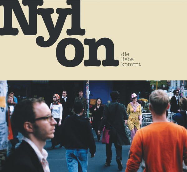 Nylon - Frühling in der Schönhauser Lyrics - Zortam Music