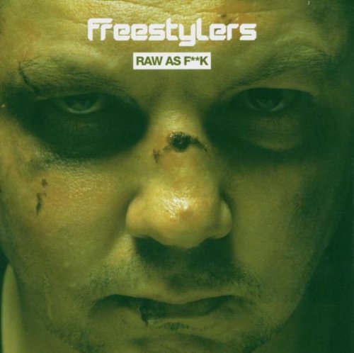 Freestylers - Raw as F__k - Zortam Music