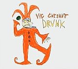 Drunk by Vic Chesnutt