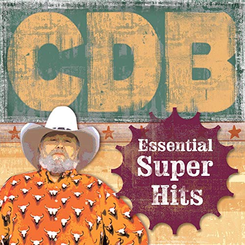 Charlie Daniels Band - Essential Super Hits [European Import] - Zortam Music