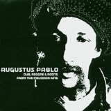 Dub Reggae and Roots From the Melodica King by Augustus Pablo