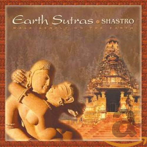Earth Sutras: Walk Gently on the Earth